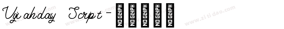 Vujahday Script字体转换